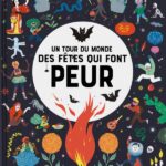 Un tour du monde des fêtes qui font peur 🕸️🦇