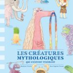 Les créatures mythologiques…